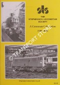 Book cover of SLS - The Stephenson Locomotive Society: A Centenary Celebration 1909 - 2009 by HENNESSEY, R.A.S.; FELL, Mike G. & LEWIS, Brian (eds.)